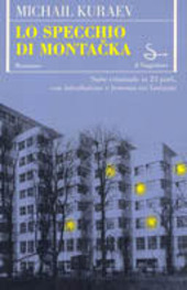 Copertina  Lo specchio di Montačka : suite criminale in ventitré parti, con introduzione e teorema sui fantasmi