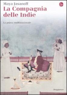 La compagnia delle Indie. La prima multinazionale.pdf