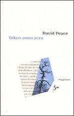 Libro Tokyo anno zero David Peace