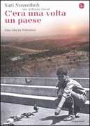 Libro C'era una volta un paese. Una vita in Palestina Sari Nusseibeh Anthony David