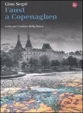 Libro Faust a Copenaghen. Lotta per l'anima della fisica Gino Segrè