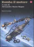 Libro Romba il motore. Storie di aviatori