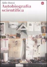Libro Autobiografia scientifica Aldo Rossi