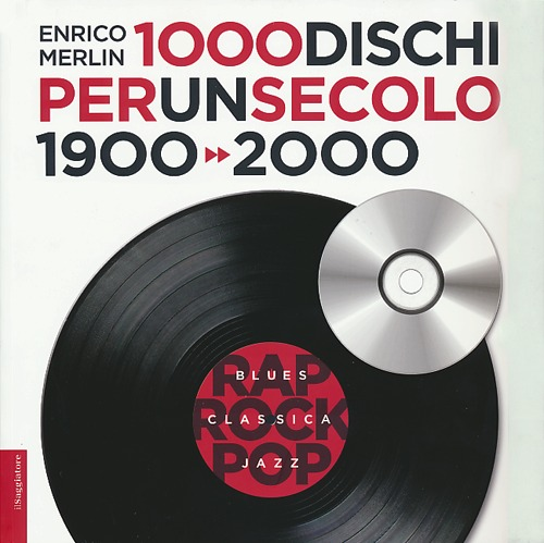 Image of 1000 dischi per un secolo. 1900-2000