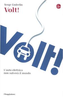 Volt! Lauto elettrica non salverà il mondo.pdf