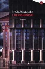 Libro I revisionisti Thomas Mullen