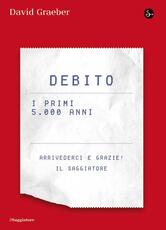 Libro Debito. I primi 5000 anni David Graeber
