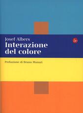 Libro Interazione del colore. Esercizi per imparare a vedere Josef Albers