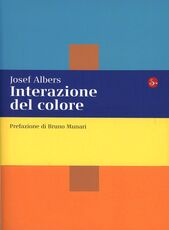 Libro Interazione del colore. Esercizi per imparare a vedere Josef Albers