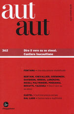 Libro Aut aut. Vol. 362: Dire il vero su se stessi. Cantiere foucaultiano.