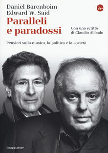 Paralleli e paradossi. Pensieri sulla musica, la politica e la società.pdf