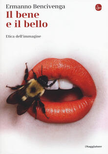 Il bene e il bello. Etica dellimmagine.pdf