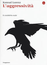 Libro L' aggressività. Il cosiddetto male Konrad Lorenz