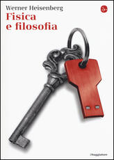 Libro Fisica e filosofia Werner Heisenberg