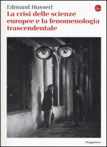 La crisi delle scienze europee e la fenomenologia trascendentale.pdf