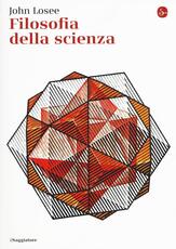 Libro Filosofia della scienza John Losee