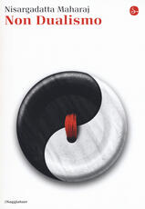 Libro Non dualismo Maharaj Nisargadatta