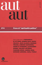 Libro Aut aut. Vol. 374: Prove di «spiritualità politica».