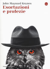 Libro Esortazioni e profezie John Maynard Keynes