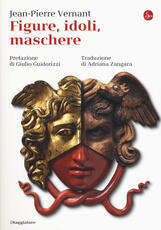 Libro Figure, idoli, maschere Jean-Pierre Vernant