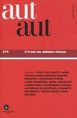 Libro Aut aut. Vol. 379: Freud che abbiamo rimosso, Il.