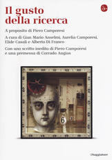 Libro Il gusto della ricerca. A proposito di Piero Camporesi