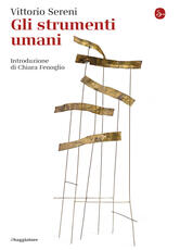 Libro Gli strumenti umani Vittorio Sereni