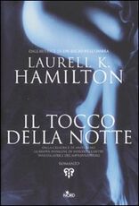 Libro Il tocco della notte Laurell K. Hamilton