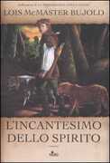 Libro L' incantesimo dello spirito Lois McMaster Bujold