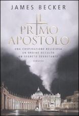 Libro Il primo apostolo James Becker