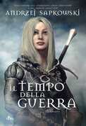 Libro Il tempo della guerra Andrzej Sapkowski