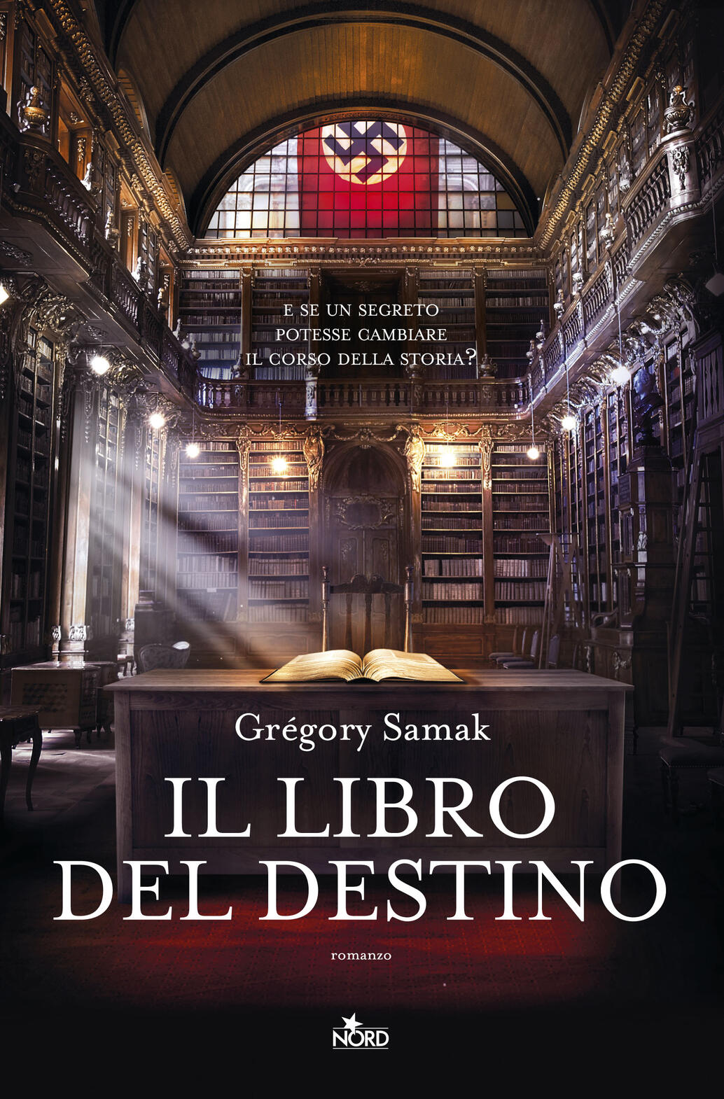 Il libro del destino Grégory Samak Libro Nord Narrativa Nord IBS