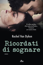 Libro Ricordati di sognare Rachel Van Dyken