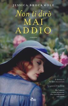 Non ti dirò mai addio.pdf