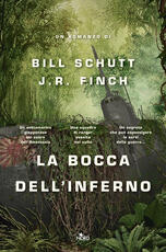 Libro La bocca dell'inferno Bill Schutt J. R. Finch