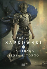 Libro La strada senza ritorno Andrzej Sapkowski