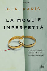 Libro La moglie imperfetta B. A. Paris