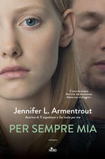 Libro Per sempre mia Jennifer L. Armentrout