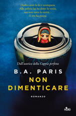 Libro Non dimenticare B. A. Paris