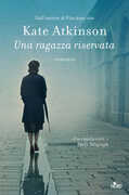 Libro Una ragazza riservata Kate Atkinson