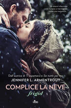 Libro Complice la neve. Frigid Jennifer L. Armentrout