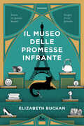 Libro Il museo delle promesse infrante Elizabeth Buchan
