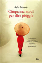 Libro Cinquanta modi per dire pioggia Asha Lemmie