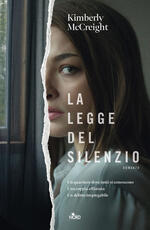 Libro La legge del silenzio Kimberly McCreight