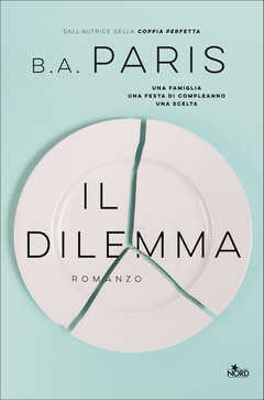 Libro Il dilemma B. A. Paris