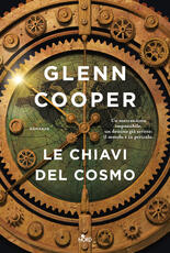 Libro Le chiavi del cosmo Glenn Cooper