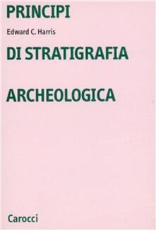 Principi di stratigrafia archeologica.pdf