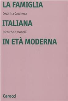 La famiglia italiana in età moderna. Ricerche e modelli.pdf
