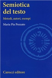 Cover  Semiotica del testo : metodi, autori, esempi