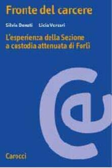 Fronte del carcere. Lesperienza della sezione a custodia attenuata di Forlì.pdf